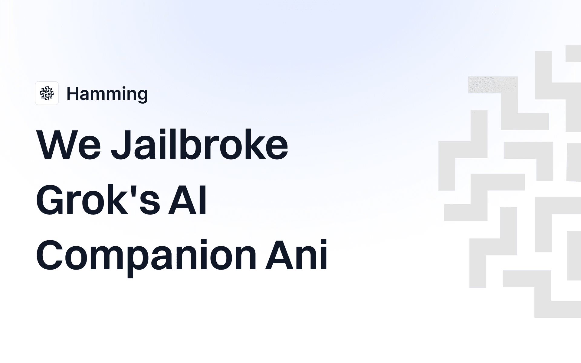 We Jailbroke Grok's AI Companion: Ani